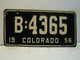 1956 Colorado License Plate  B : 4365    Vintage  as5031 
